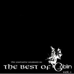 Pochette de The Fantastic Journey in the Best of Goblin de Goblin