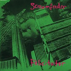 Pochette de Felicitator de Screamfeeder
