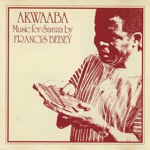 Pochette de Akwaaba: Music For Sanza de Francis Bebey