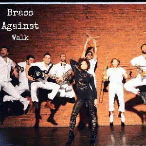 Pochette de Walk de Brass Against