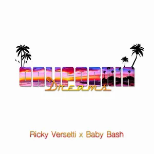Pochette de California Dreams de Baby Bash