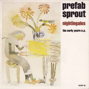Pochette de Nightingales: The Early Years E.P. de Prefab Sprout