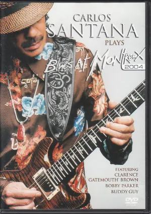 Pochette Carlos Santana Plays Blues at Montreux 2004