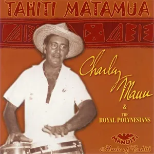 Pochette de Tahiti Matamua de Charles Mauu
