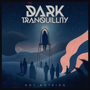 Pochette de Not Nothing de Dark Tranquillity