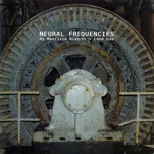 Pochette de Neural Frequencies de Maurizio Bianchi
