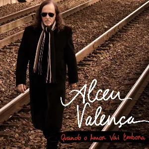 Pochette de Quando o Amor Vai Embora - Single de Alceu Valença