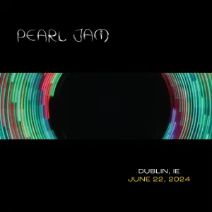 Pochette de 2024-06-22: Marlay Park, Dublin, Ireland de Pearl Jam