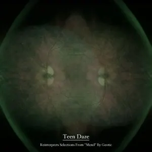 Pochette de Reinterprets Selections From "Mend" By Geotic de Teen Daze