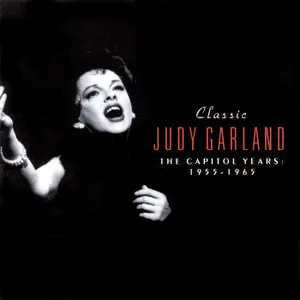 Pochette Classic Judy Garland: The Capitol Years: 1955-1965