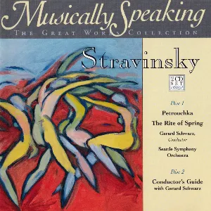 Pochette de Petrouchka / The Rite of Spring de Seattle Symphony - Gerard Schwarz - Igor Stravinsky