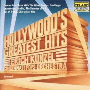 Pochette de Hollywood's Greatest Hits, Volume I de Erich Kunzel - Cincinnati Pops Orchestra