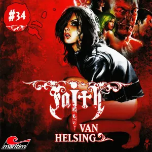 Pochette de Faith van Helsing 34 : Gefangen in der Psychoklinik de Faith van Helsing