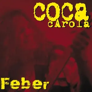 Pochette de Feber de Coca Carola