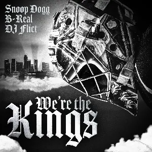 Pochette de We're the kings (LA Kings) de B‐Real - Snoop Dogg