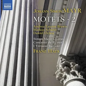 Pochette de Motets, Vol. 2 de Andrea Lauren Brown - Markus Schäfer - Simon Mayr - Franz Hauk - I Virtuosi Italiani