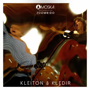 Pochette de Moska Apresenta Zoombido: Kleiton & Kledir de Kleiton & Kledir