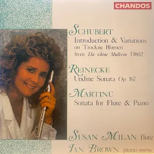 Pochette de Schubert: Introduction & Variations on "Trockne Blumen" / Reinecke: Undine Sonata, op. 167 / Martinů: Sonata for Flute & Piano de Bohuslav Martinů - Carl Reinecke - Franz Schubert