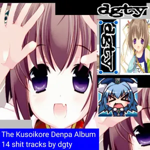 Pochette de The Kusoikore Denpa Album de dgty