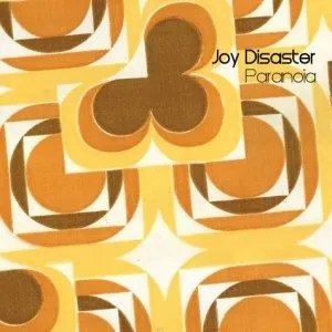 Pochette de Paranoïa de Joy Disaster