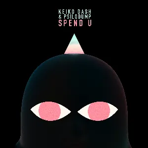 Pochette de Spend U de Psilodump