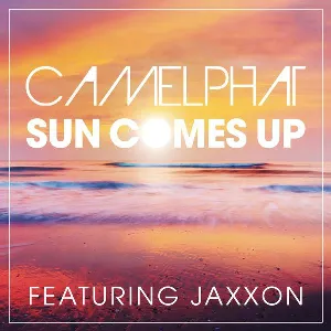 Pochette de Sun Comes Up de CamelPhat
