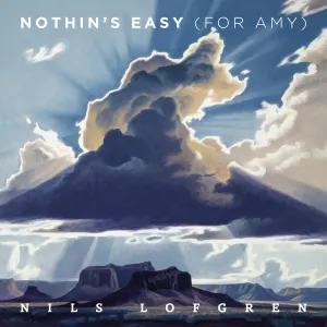 Pochette de Nothin’s Easy (for Amy) de Nils Lofgren