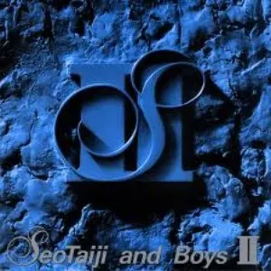 Pochette de Seo Taiji and Boys II de Seo Taiji and Boys