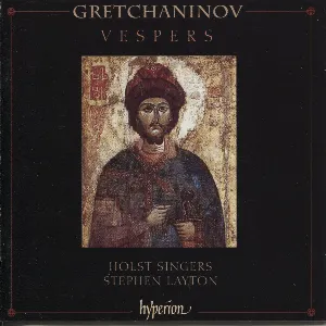 Pochette de Vespers de Stephen Layton - Alexander Gretchaninov - Holst Singers