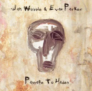 Pochette de Passage to Hades de Evan Parker - Jah Wobble