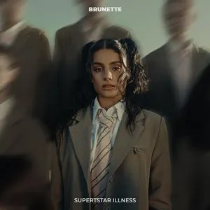Pochette de SUPERSTAR ILLNESS de Brunette