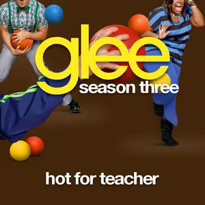 Pochette de Hot for Teacher de Glee Cast