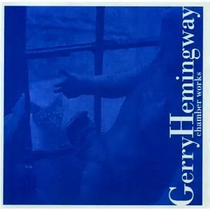 Pochette de Chamber Works de Gerry Hemingway