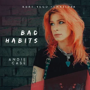 Pochette de Bad Habits de Andie Case - Kurt Hugo Schneider