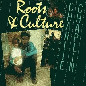 Pochette de Roots & Culture de Charlie Chaplin