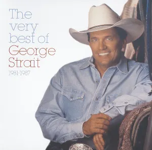 Pochette The Very Best of George Strait, Volume 1: 1981-1987