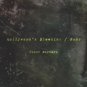 Pochette de Hollywood’s Bleeding / Numb de Conor Maynard