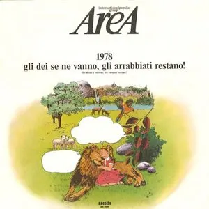Pochette de 1978: Gli dei se ne vanno gli arrabbiati restano! de Area