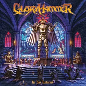 Pochette de He Has Returned de Gloryhammer