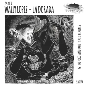 Pochette de La dorada, part I de Wally Lopez