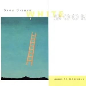 Pochette de White Moon: Songs to Morpheus de Dawn Upshaw