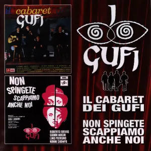 Pochette de Il cabaret dei Gufi / Non spingete, scappiamo anche noi de I Gufi