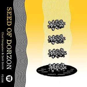 Pochette de Seed of Dorzon de Chad VanGaalen