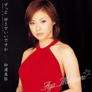 Pochette de ずっと 好きでいいですか de Aya Matsuura