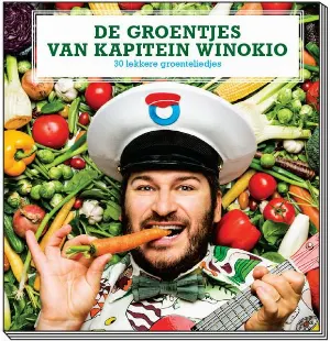 Pochette de De groentjes van Kapitein Winokio de Kapitein Winokio