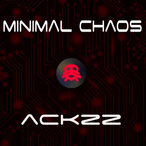Pochette de Minimal Chaos de ackzz