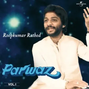 Pochette de Parwaz, Vol. 1 ( Live ) de Roop Kumar Rathod