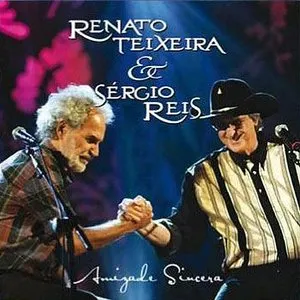 Pochette de Amizade sincera de Sérgio Reis - Renato Teixeira