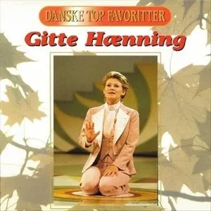 Pochette de Danske Top Favoritter de Gitte Hænning