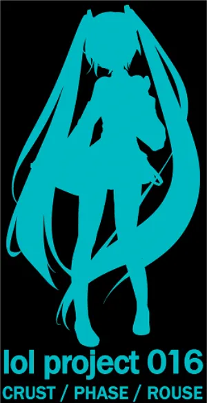 Pochette de lol project 016:CRUST/PHASE/ROUSE de Hatsune Miku